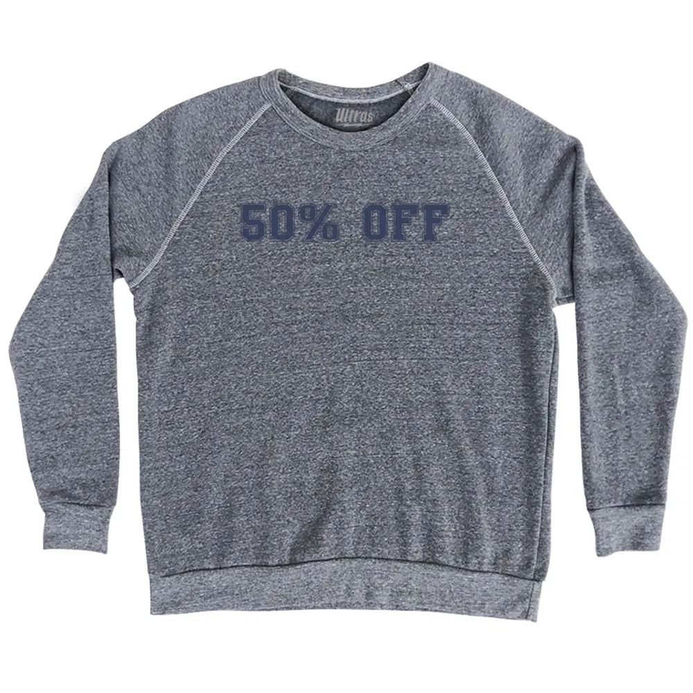 50% OFF Adult Tri-Blend Sweatshirt