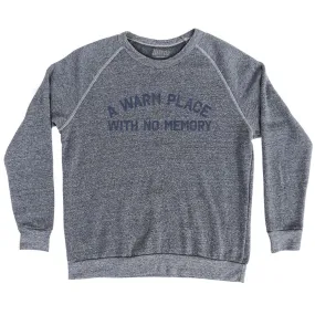 A Warm Place With No Memory Adult Tri-Blend Sweatshirt