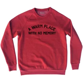 A Warm Place With No Memory Adult Tri-Blend Sweatshirt