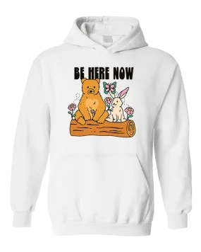 Be Here Now - Hoodie