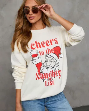 Cheers To The Naughty List Graphic Sweatshirt