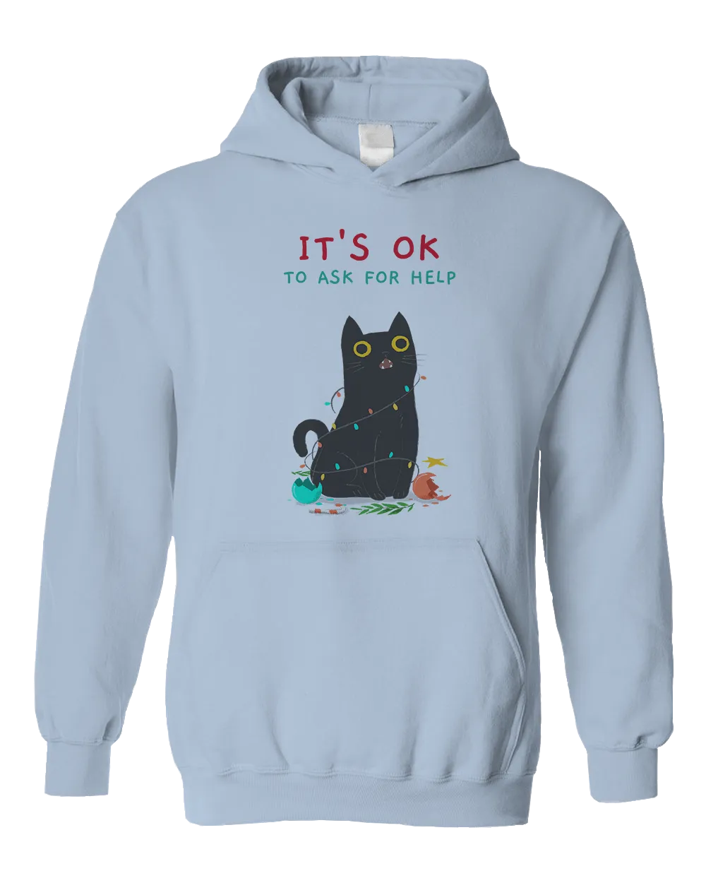 It's OK To Ask For Help (Black Cat) - Hoodie