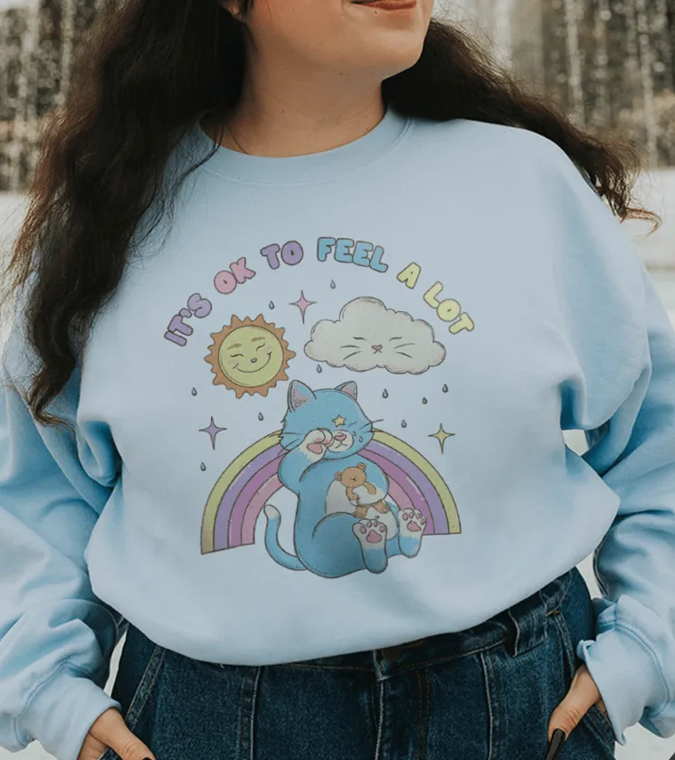 It's OK To Feel A Lot (Cat) - Sweatshirt