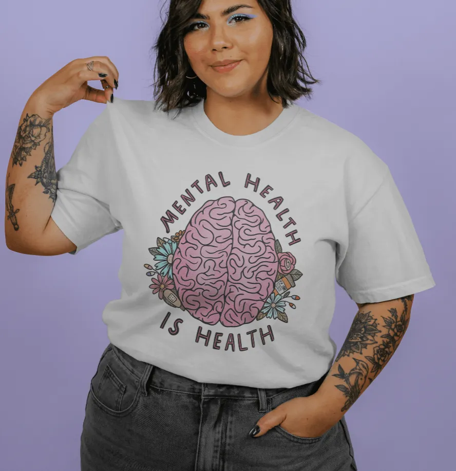 Mental Health Is Health (Brain) - T-Shirt