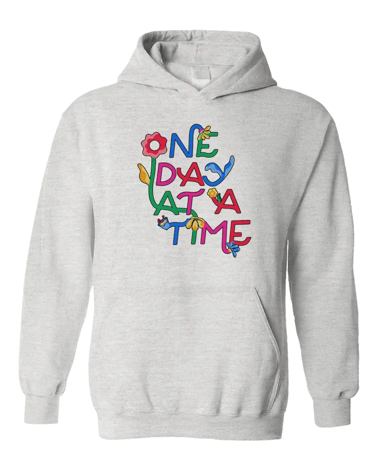 One Day At A Time (Flowers) - Hoodie