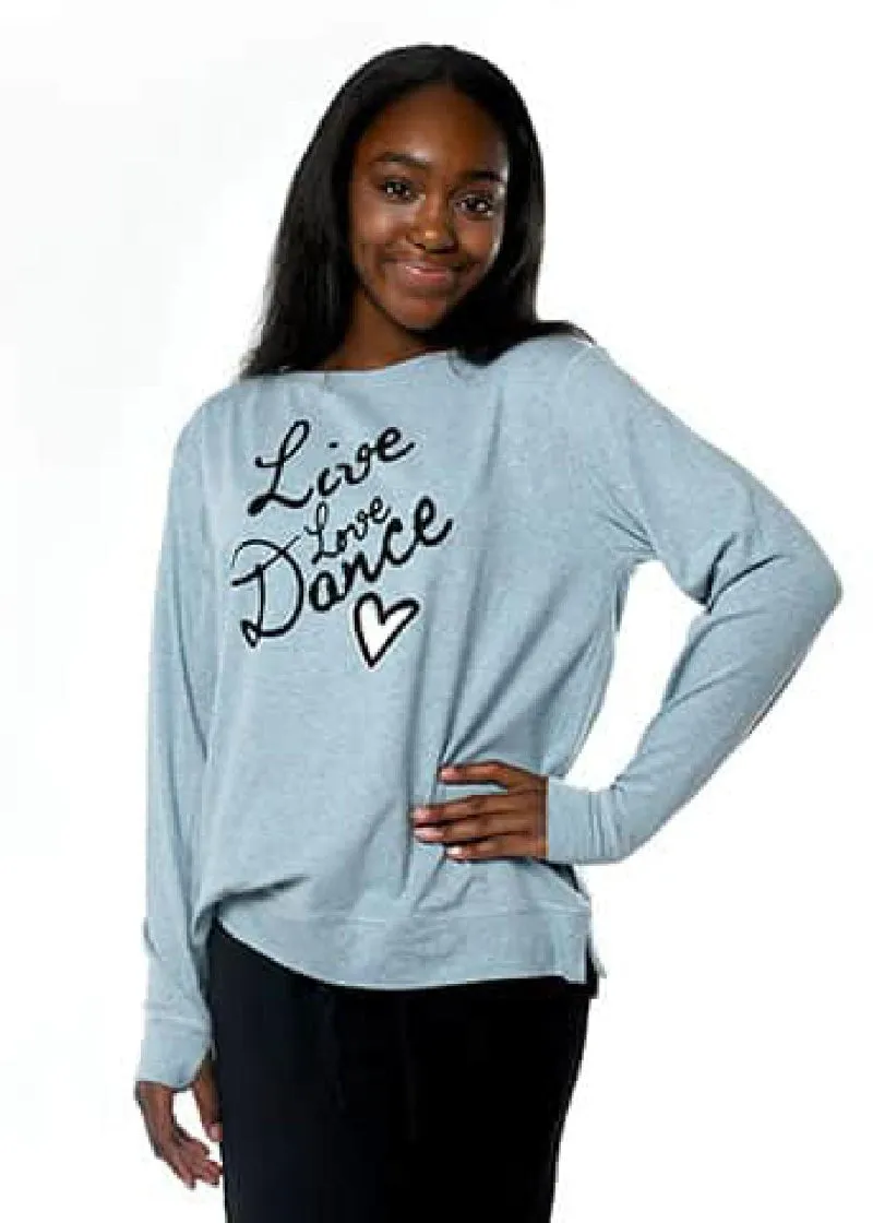 "Live, Love, Dance" Sweatshirt (Light Blue)