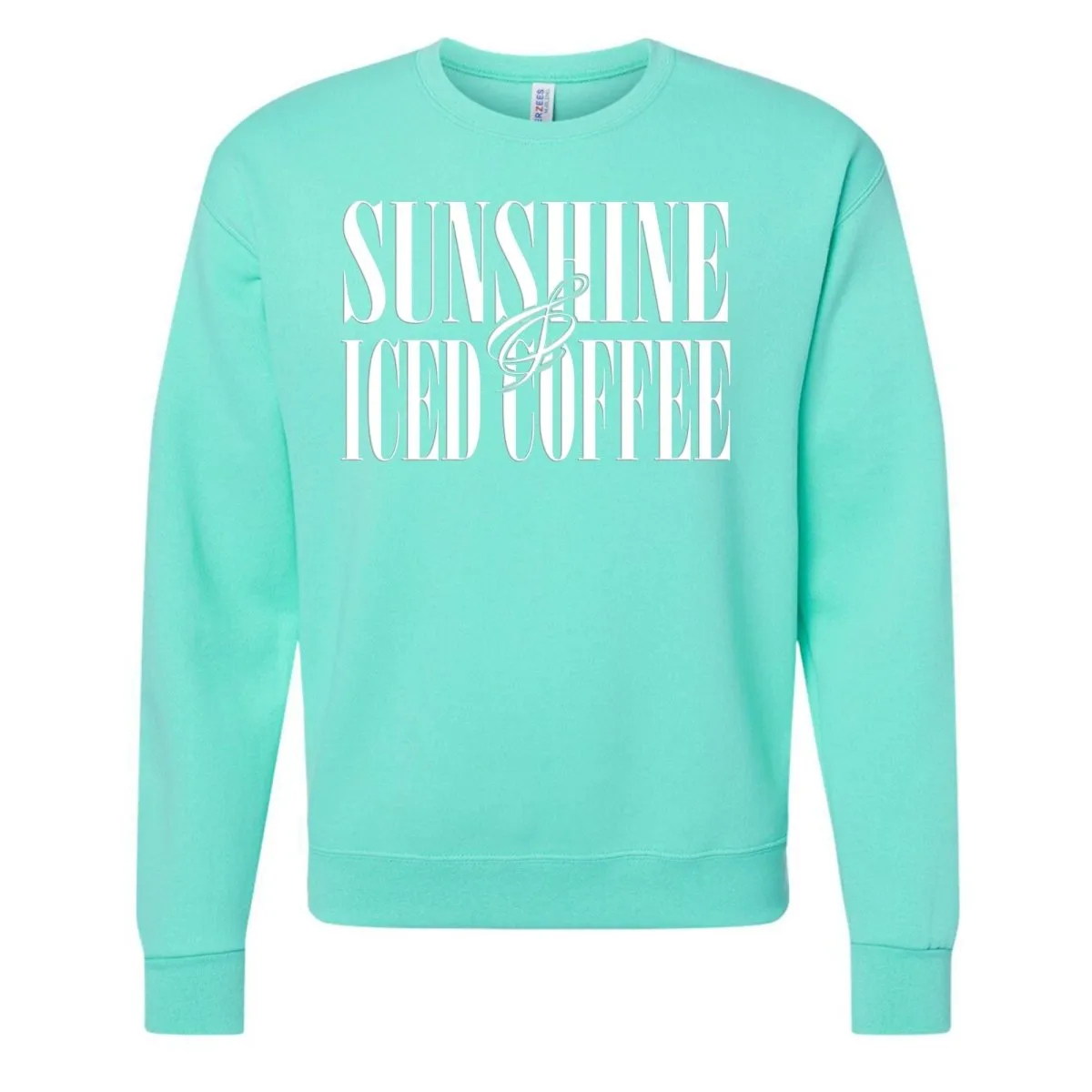 'Sunshine & Iced Coffee' PUFF Crewneck Sweatshirt