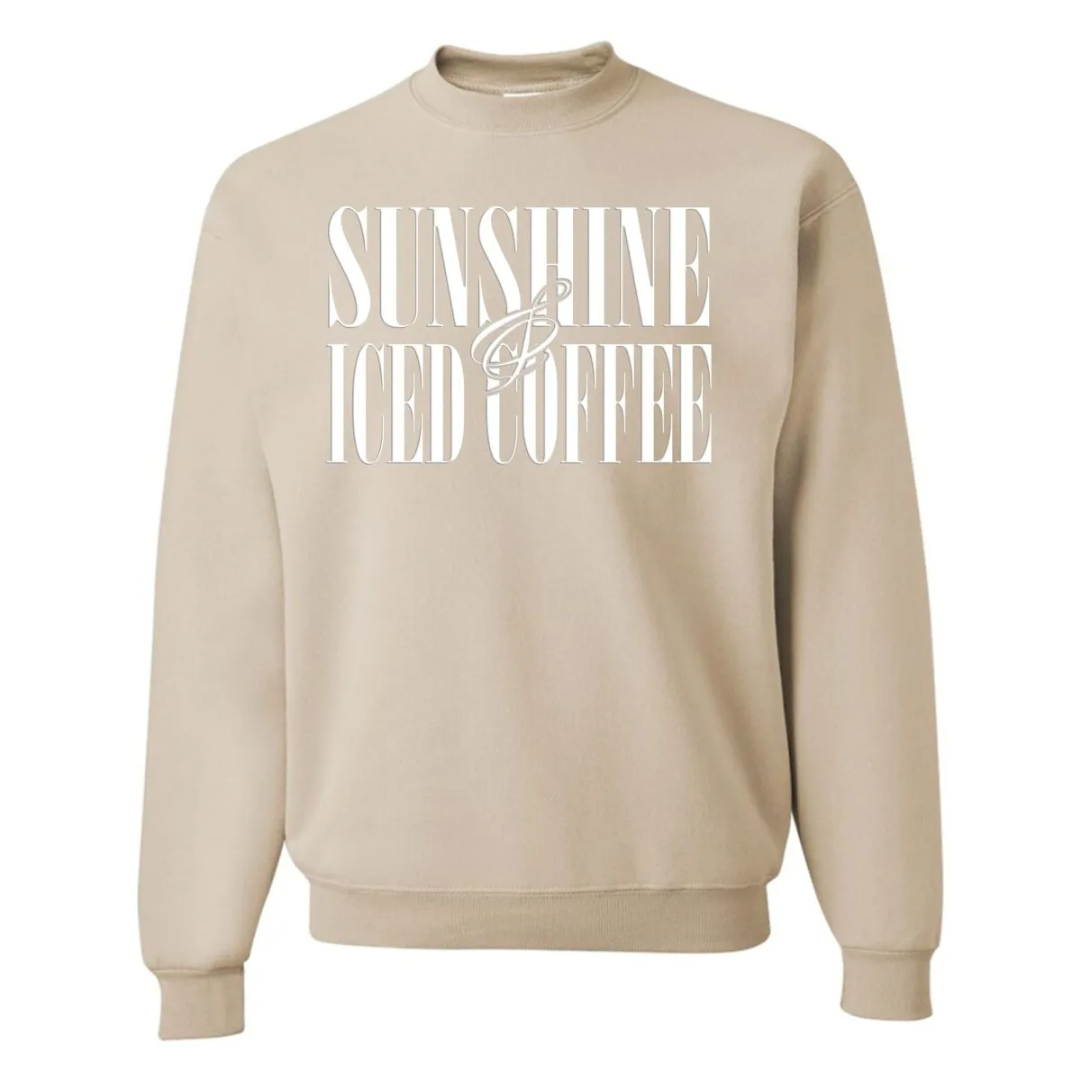 'Sunshine & Iced Coffee' PUFF Crewneck Sweatshirt