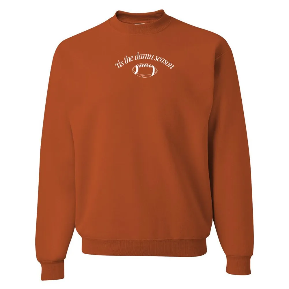 'Tis The Damn Season' PUFF Crewneck Sweatshirt