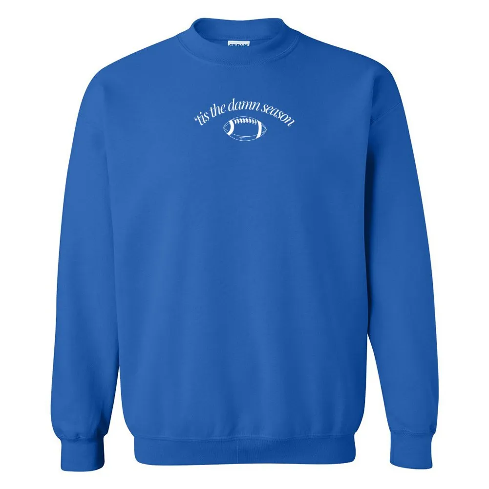 'Tis The Damn Season' PUFF Crewneck Sweatshirt