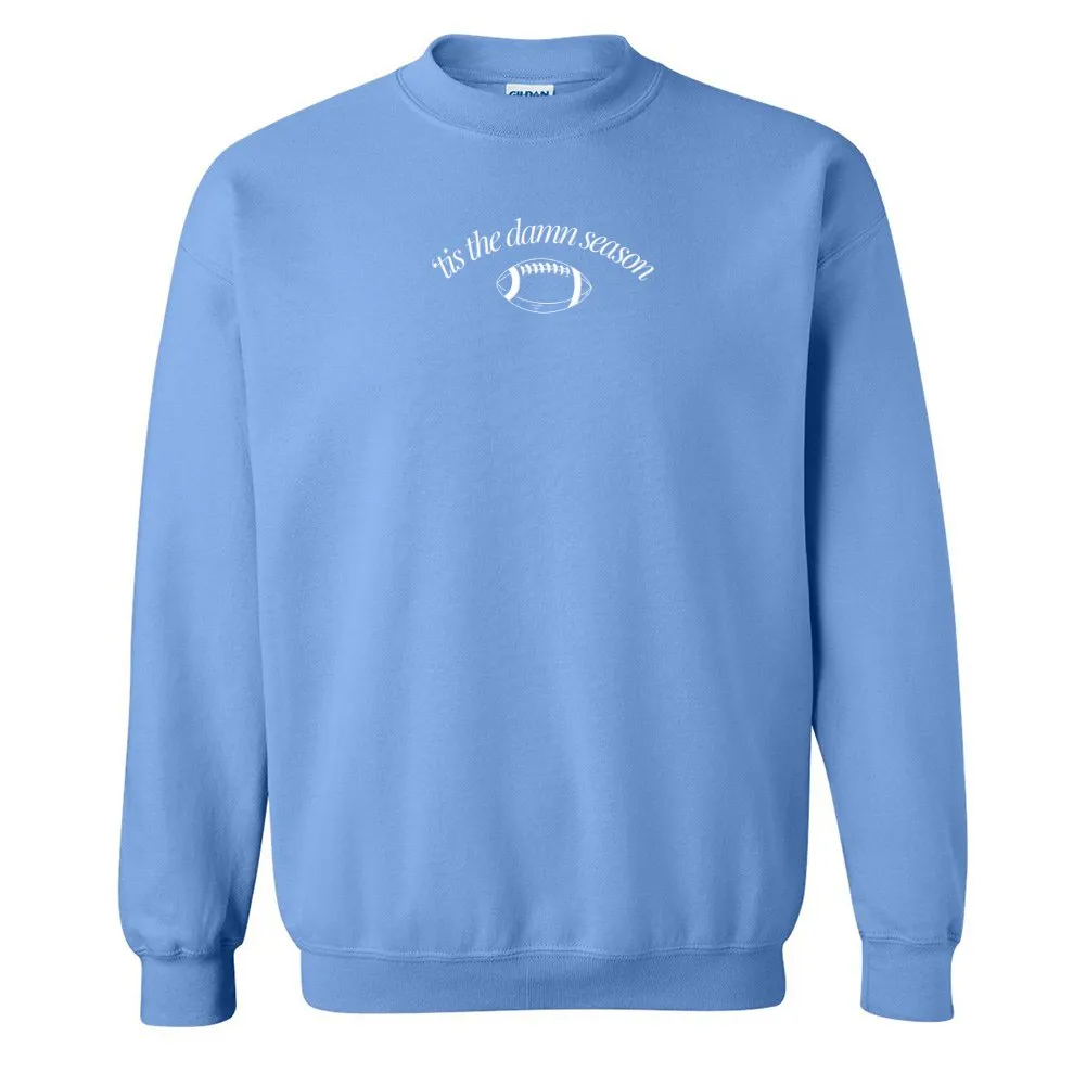 'Tis The Damn Season' PUFF Crewneck Sweatshirt