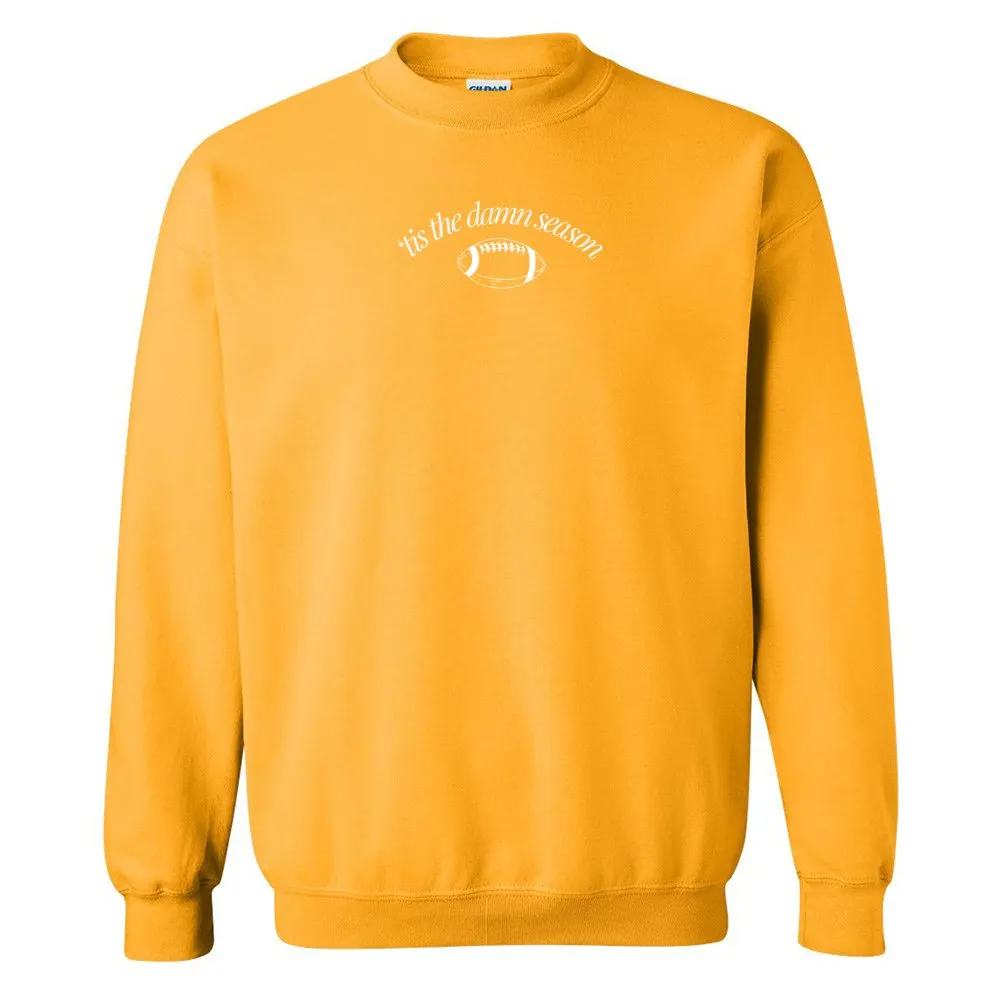 'Tis The Damn Season' PUFF Crewneck Sweatshirt