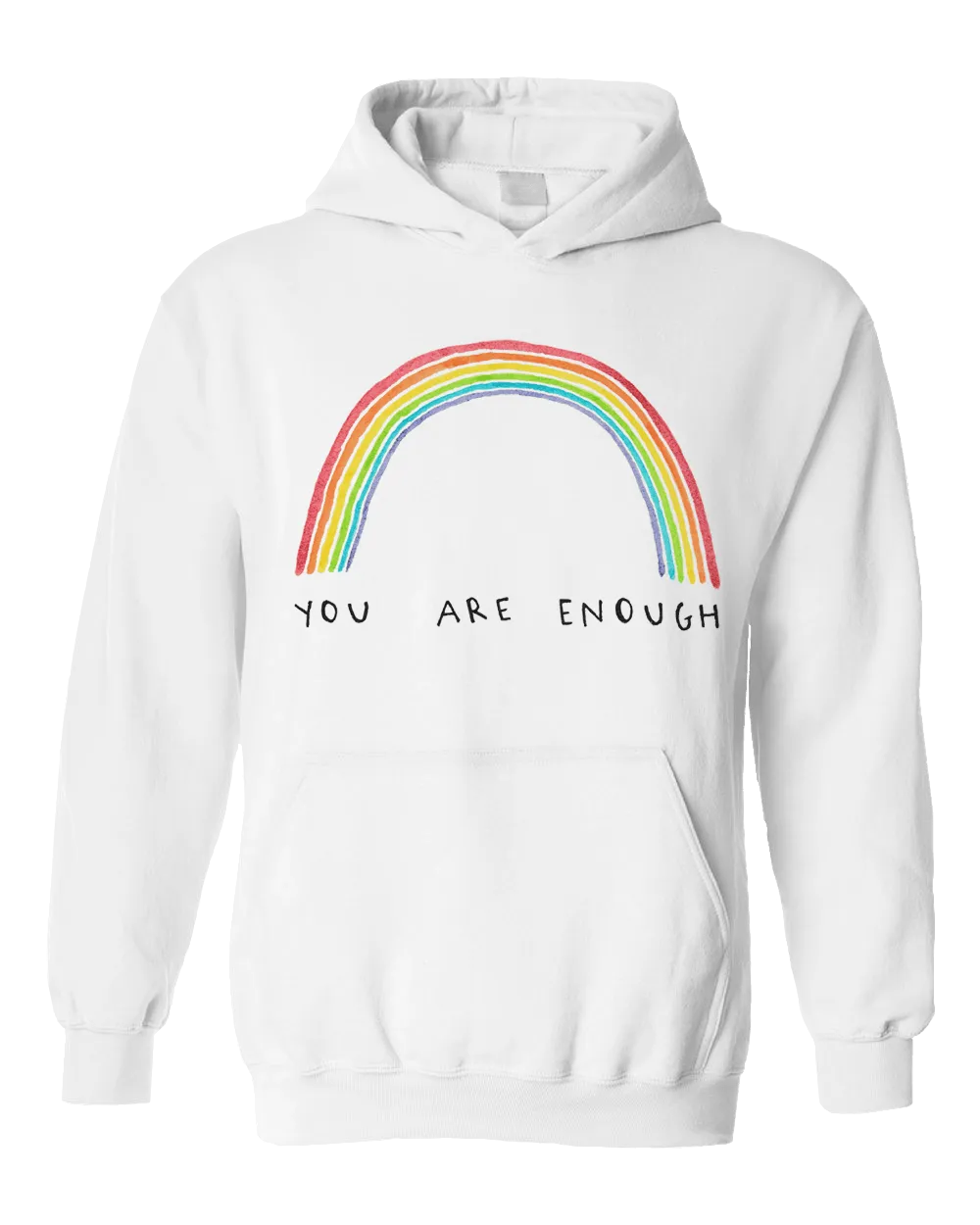 You Are Enough (Rainbow) - Hoodie