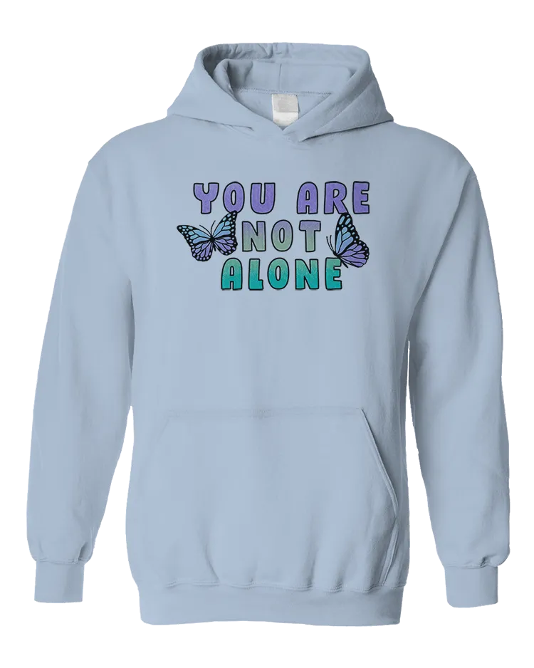 You Are Not Alone (Butterflies) - Hoodie